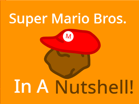 Super Mario in a Nutshell (Interactive)!