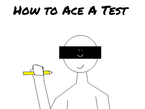 How To Ace A Test - Animation