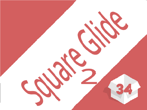 Square Glide 2