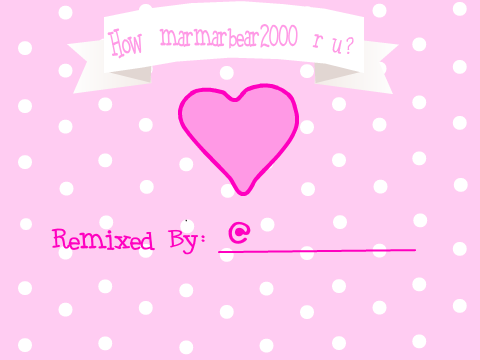 How marmarbear2000 r u?