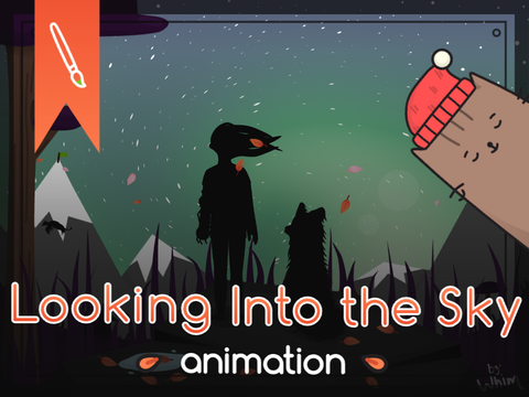 Looking Into The Sky ☁ (Animation)