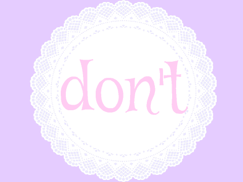 Don't