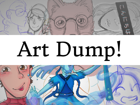 I'm 13 + Art Dump