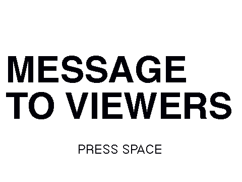Message to viewers