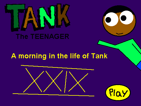TankTheTeenager XXIX A morning in the life of Tank