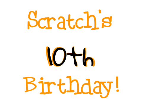 Scratch's sumdy lumdy's birthday!