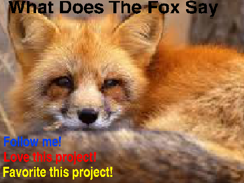 What Does the Fox Say?