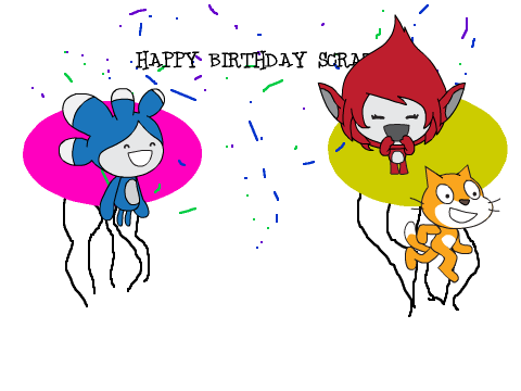 HAPPY BIRTHDAY SCRATCH!!!!! (not a card)