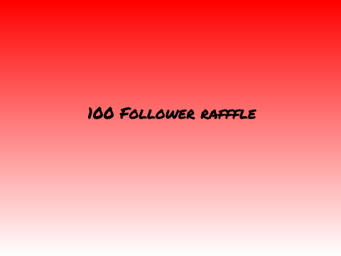 100+ follower raffle