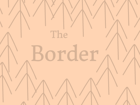 The Border- Episode One
