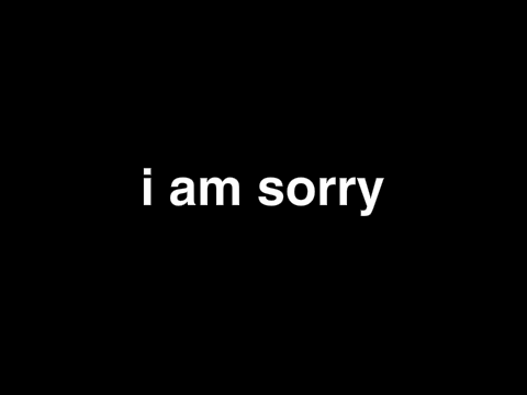 i am sorry