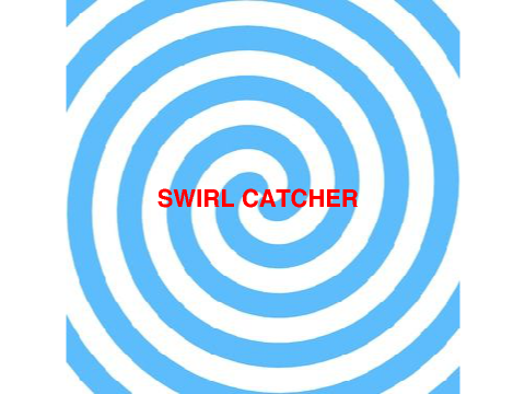 Swirl Catcher