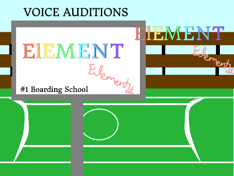 Element Elementry Voice Auditions **OPEN**