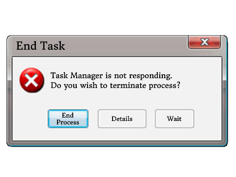 Task Manager is not responding!