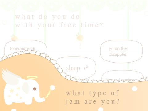 what type of jam are you? ♡