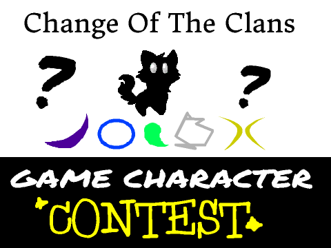 Change Of The Clans:Game character Contest! remix