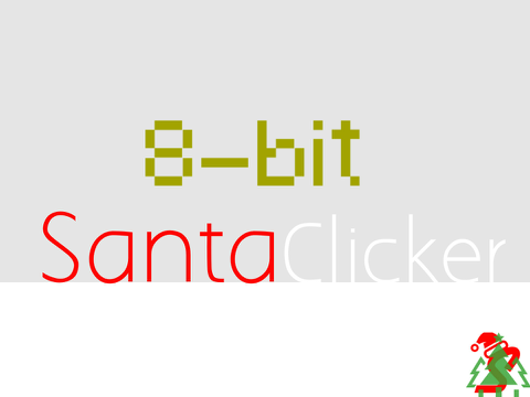 8-Bit Santa Clicker v0.2.5 (Christmas Special)