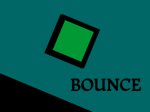 Bounce - Remake