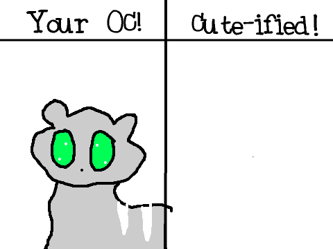 Draw your OC & i'll cute-ify it! remix