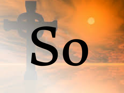 So