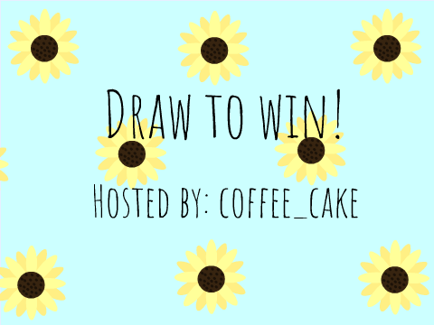 ♡ Draw to Win Entry! ♡
