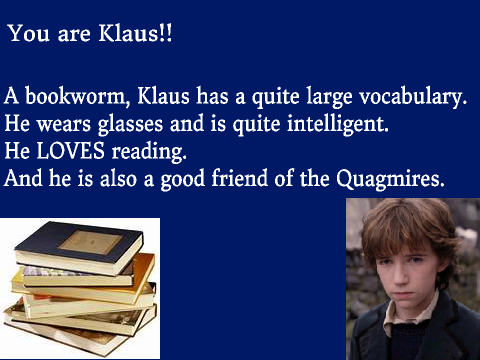 Are You Violet, Klaus, Or Sunny?