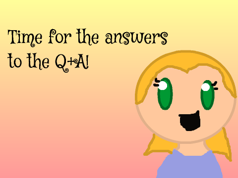 Q+A answers