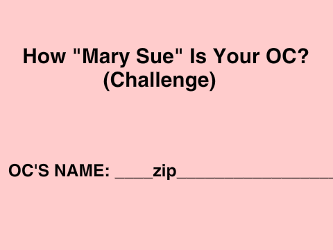How "Mary-Sue" is Your OC? remix