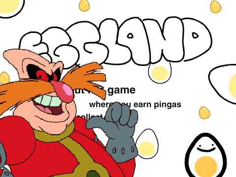 Eggman - a Pingas game