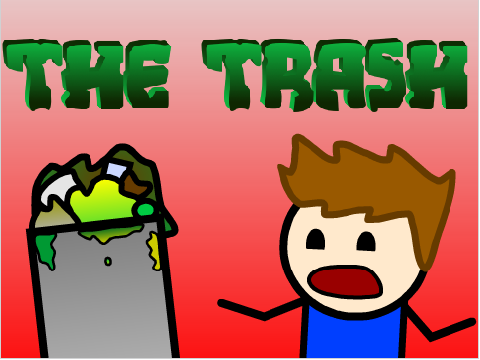 THE TRASH