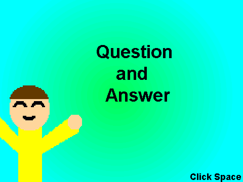 Question and Answer