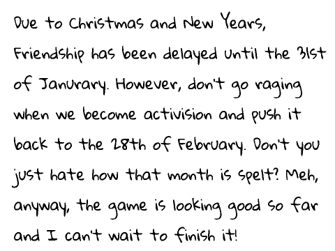 FRENDSHIP DELAY NOTICE