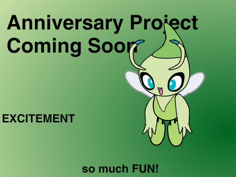 Anniversary Project Coming Soon
