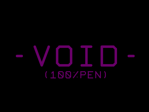-Void- (100% pen)