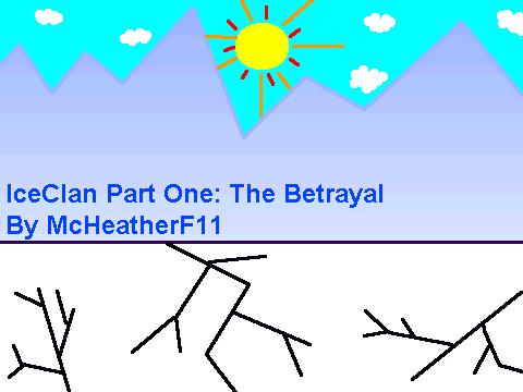Iceclan Episode One: The Betrayal