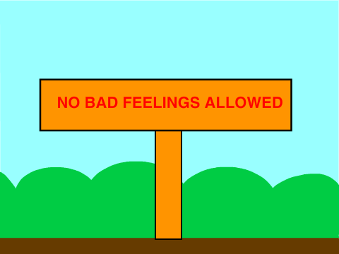 No Bad Feelings!