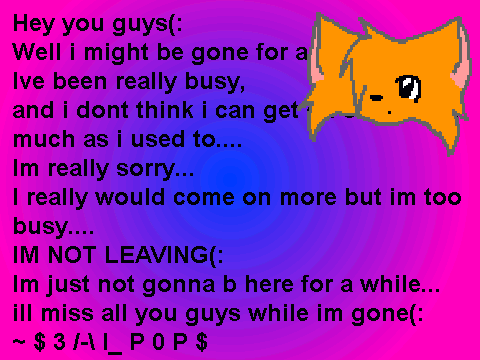 Im gone(: