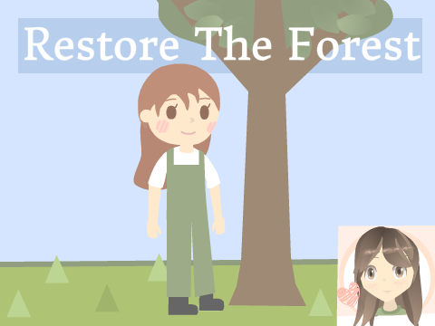 Restore The Forest