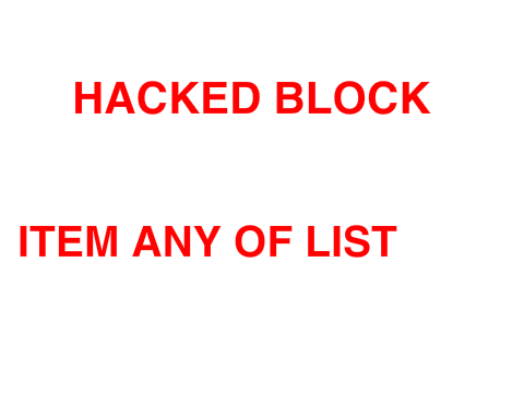 Item any of list hacked block