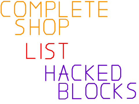 Lists WORKING HACKED blocks shop
