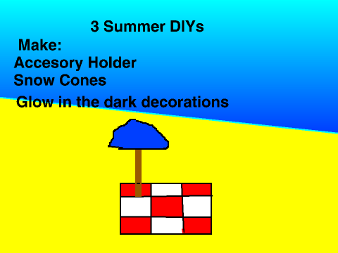 Summer DIYs