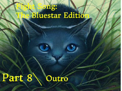 Fight Song: The Bluestar Edition