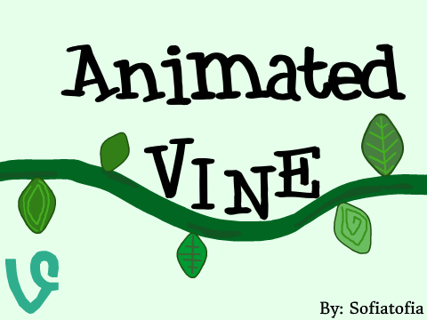 Animated Vine