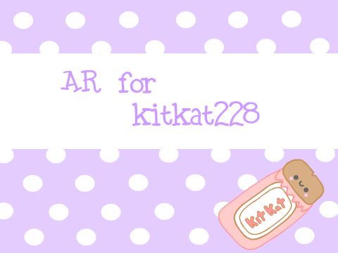 AR ~ kawaii kit kat 