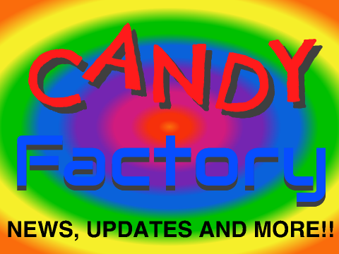 Candy Factory - News, Updates and More!