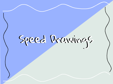 Speed Drawings