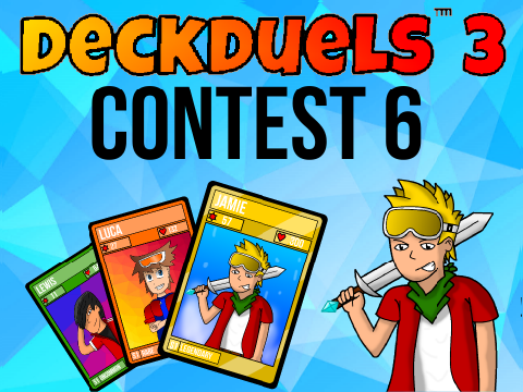 [OPEN] DeckDuels 3 Contest 6!