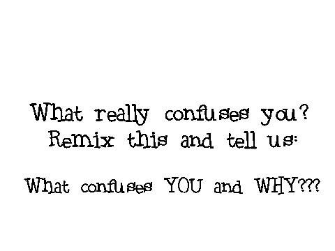 Confusion???