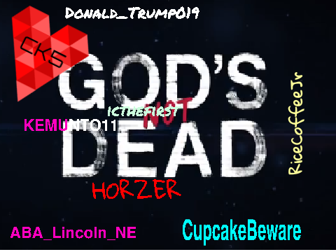 God's Not Dead ~ He's Surely Alive remix