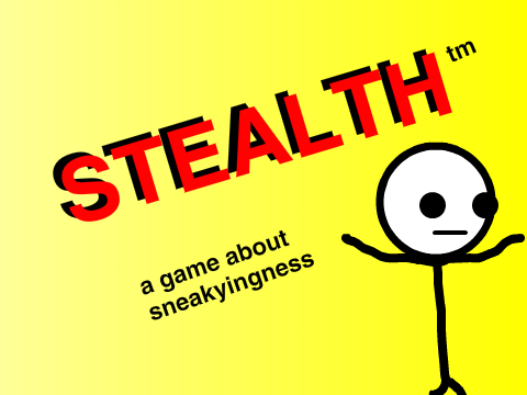 Stealth